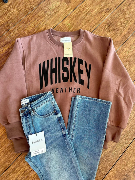 Whiskey Weather Sweatshirt